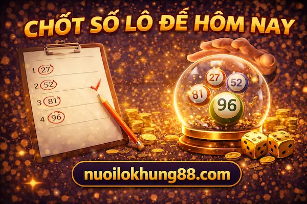 chốt số lô đề hôm nay-nuoilokhung88com chuẩn xác 
