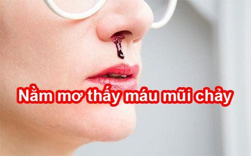 mơ thấy chảy máu mũi là điềm gì