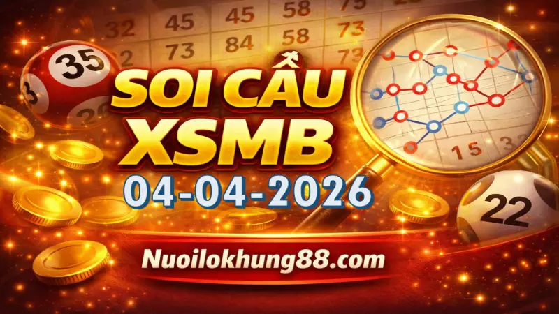 soi cầu xsmb 04-04-2026 chuẩn xác