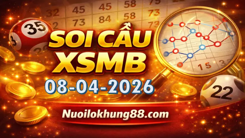 soi cầu xsmb 08-04-2026-nuoilokhung88com