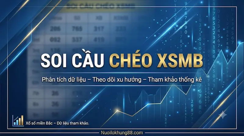Hình minh họa soi cầu chéo XSMB với bảng số và đường phân tích dữ liệu xổ số miền Bắc